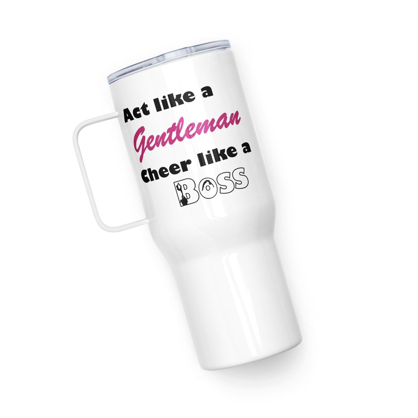 Act Like a Gentleman Travel Mug